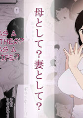 Haha to Shite Tsuma to Shite As a Mother As a Wife